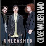 Purchase Chase Walker Band Unleashed