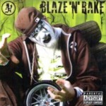 Buy Blaze 'N' Bake (EP)