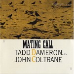 Buy Mating Call (With John Coltrane) (Reissued 2007)