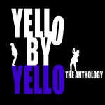 Buy Yello By Yello Anthology (Limited Deluxe Edition) CD3