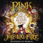Buy Just Like Fire (Wideboys Remix) (From Alice Through The Looking Glass OST) (CDR)
