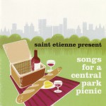 Buy Saint Etienne Presents Songs For A Central Park Picnic