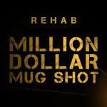 Buy Million Dollar Mug Shot
