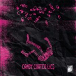 Buy Candy Coated Lie$ (CDS)