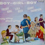 Buy Boy, Girl, Boy (With Lula Reed & Sonny Thompson) (Vinyl)