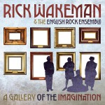 Purchase Rick Wakeman A Gallery Of The Imagination