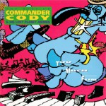 Buy Too Much Fun: The Best Of Commander Cody & His Lost Planet Airmen