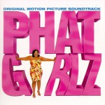 Buy Phat Girlz OST
