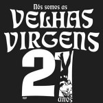 Buy Nós Somos As Velhas Virgens! 21 Anos