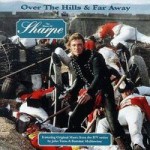 Buy Over The Hills And Far Away - The Music Of Sharpe