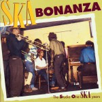 Buy Ska Bonanza - The Studio One Ska Years CD1