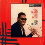 Buy Have Trumpet, Will Excite! (Vinyl)