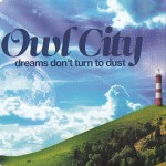 Buy Dreams Don't Turn To Dust (CDS)