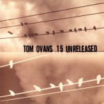 Purchase Tom Ovans 15 Unreleased