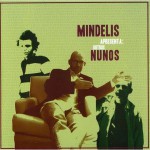 Purchase Nuno Mindelis Apresenta Outros Nunos