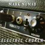 Purchase Mark Nomad Electric Church