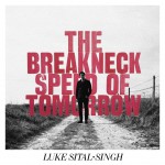 Buy The Breakneck Speed Of Tomorrow (EP)