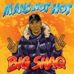 Buy Man's Not Hot (CDS)