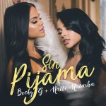 Buy Sin Pijama (With Natti Natasha) (CDS)