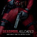 Buy Deadpool Reloaded OST