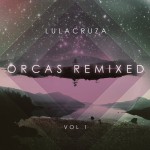 Buy Orcas Remixed Vol. 1