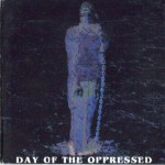 Buy Day Of The Oppressed