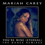 Buy You're Mine (Eternal) (The Dance Remixes) (MCD)