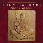 Buy Dreams Of Love (With Tony Dagradi)