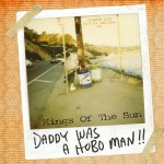 Buy Daddy Was A Hobo Man