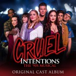 Buy Cruel Intentions: The '90S Musical (Original Cast Album)