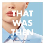 Buy That Was Then, This Is Now (EP)