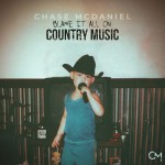 Buy Blame It All On Country Music