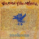 Buy The Curse Of The Mekons