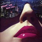 Buy Bright Like Neon Love