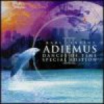 Buy Adiemus III: Dances Of Time
