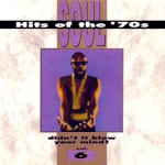 Buy Soul Hits Of The '70s: Didn't It Blow Your Mind Vol. 6
