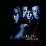 Buy I Know What You Did Last Summer (Original Motion Picture Soundtrack)