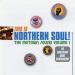 Buy This Is Northern Soul! The Motown Sound Vol. 1 CD1