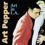 Buy Art In L.A. (Remastered 1991) CD1