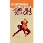 Purchase Hall & Oates Do What You Want Be What You Are: The Music Of Daryl Hall & John Oates CD2