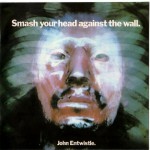 Buy Smash Your Head Against The Wall (Remastered 2005)