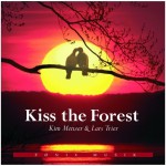 Buy Kiss The Forest (With Lars Trier)