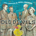 Buy Old Devils (With Skull Orchard)
