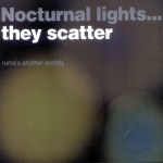 Buy Nocturnal Lights... They Scatter