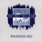 Buy Windham Hill - The First Ten Years (1980-1990) CD2