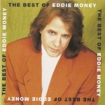 Buy The Best Of Eddie Money