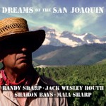 Buy Dreams Of The San Joaquin (With Friends)