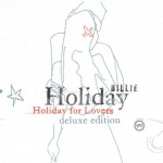 Buy Billie Holiday For Lovers (Deluxe Edition)