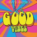 Buy Good Vibes (Feat. Matoma) (CDS)