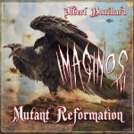 Buy Imaginos III - Mutant Reformation